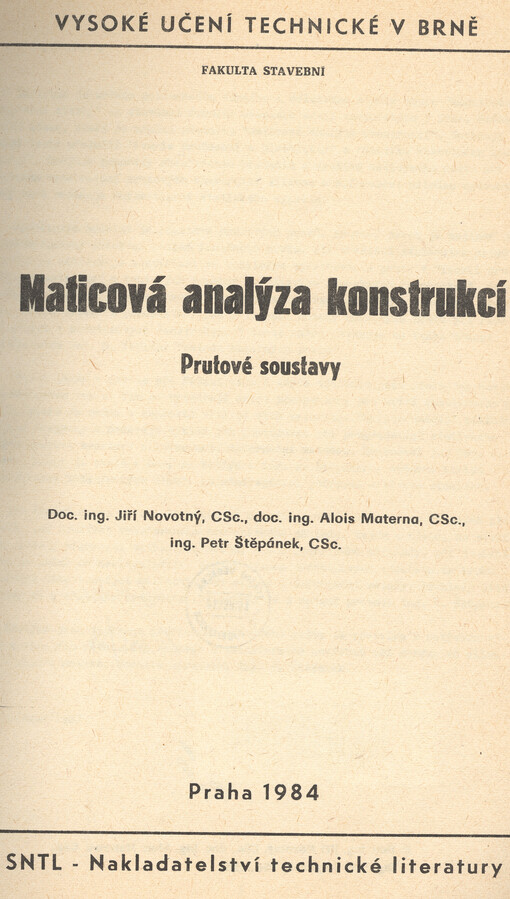 Maticová analýza konstrukcí : prutové soustavy
