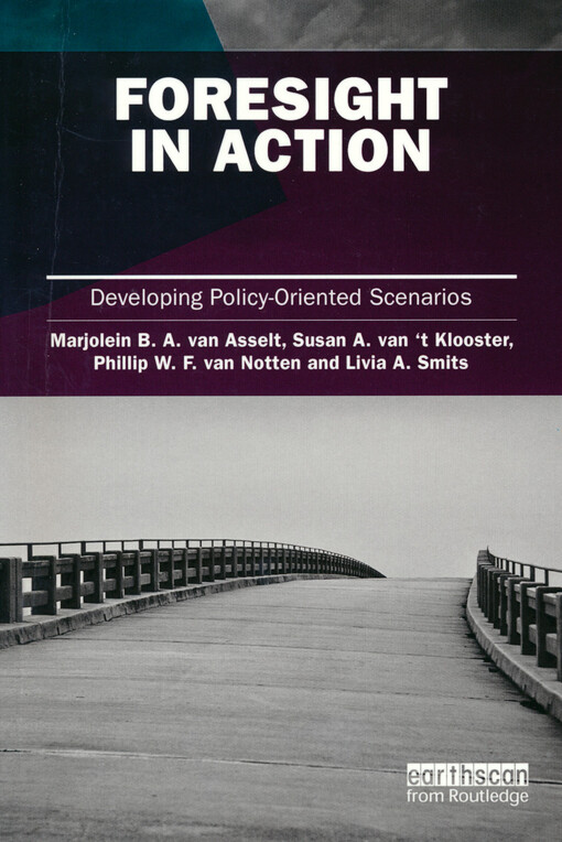 Foresight in action : developing policy-oriented scenarios