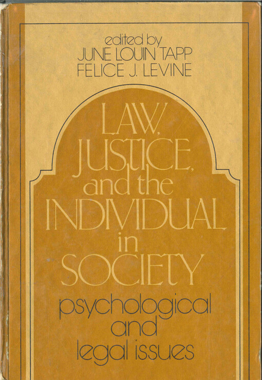 Law, justice and the individual in society : psychological and legal issues