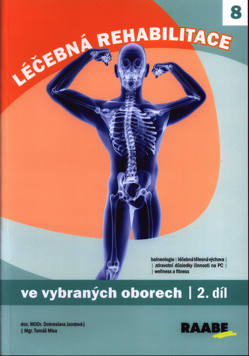 Léčebná rehabilitace ve vybraných oborech 2. díl