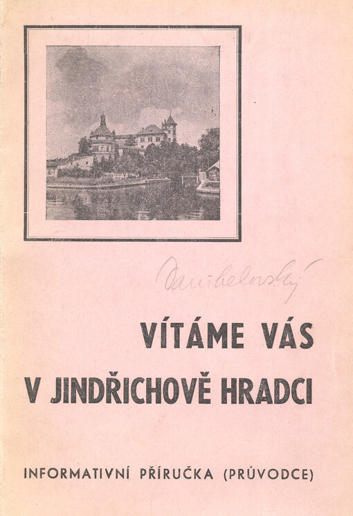 Vítáme Vás v Jindřichově Hradci :informativní příručka (průvodce)
