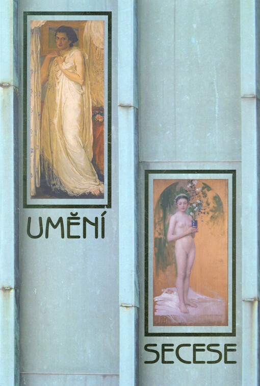 Umění secese : od 1.12.2017-4.2.2018 : Muzeum a galerie v Prostějově ...