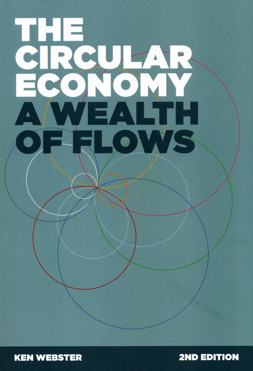 The circular economy : a wealth of flows