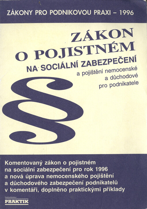 Zákon o pojistném na sociální zabezpečení 1996 a pojištění nemocenské a důchodové pro podnikatele