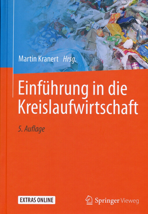 Einführung in die Kreislaufwirtschaft : Planung - Recht - Verfahren