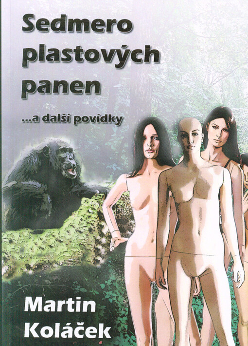 Sedmero plastových panen : ...a další povídky