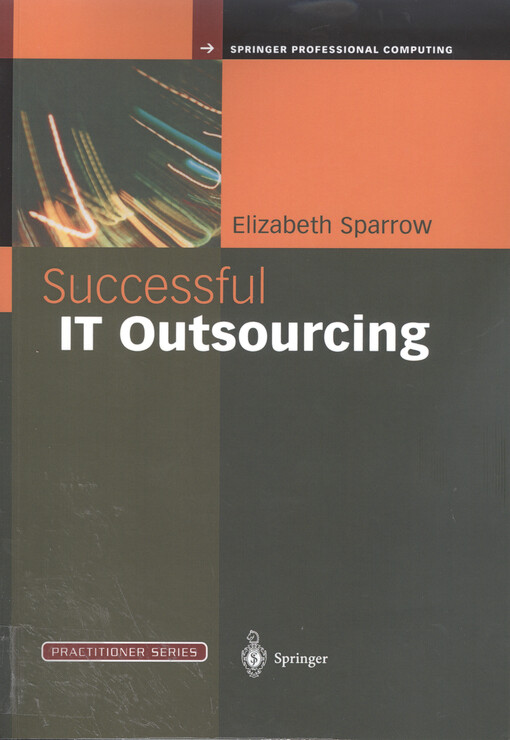Successful IT outsourcing : from choosing a provider to managing the project