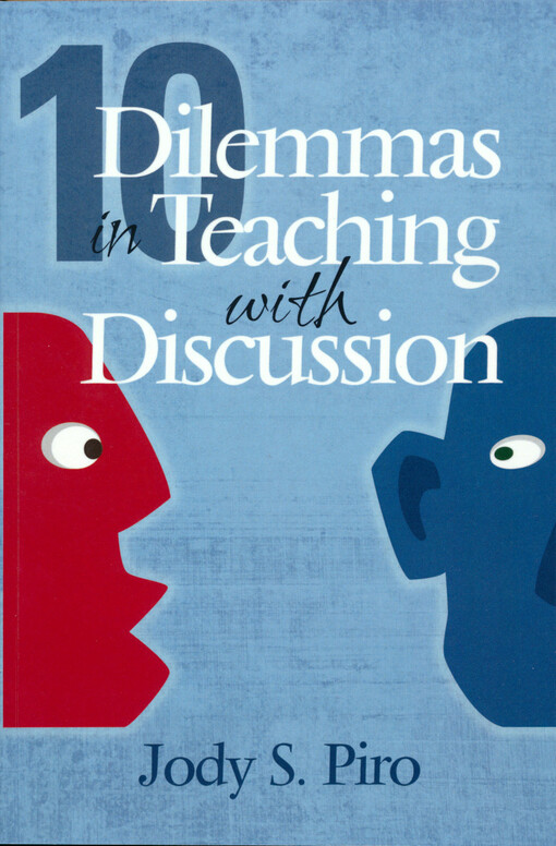 10 dilemmas in teaching with discussion : managing integral instruction