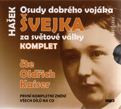 Osudy dobrého vojáka Švejka za světové války : komplet