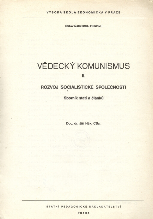 Vědecký komunismus :sborník statí a článků.[Díl] 2,Rozvoj socialistické společnosti