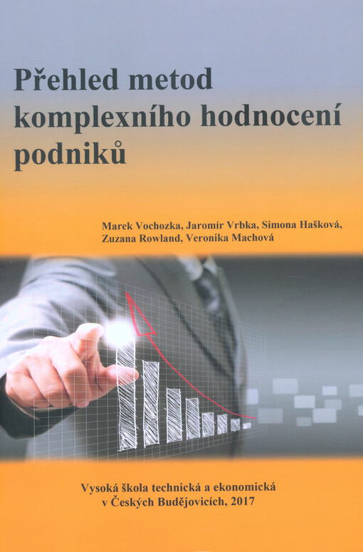 Přehled metod komplexního hodnocení podniků