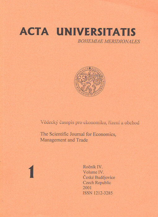 Acta universitatis Bohemiae meridionales : vědecký časopis pro ekonomiku, řízení a obchod = Acta universitatis Bohemiae meridionales : the journal for economics, management and trade = Acta universitatis Bohemiae meridionales : the scientific journal for 
