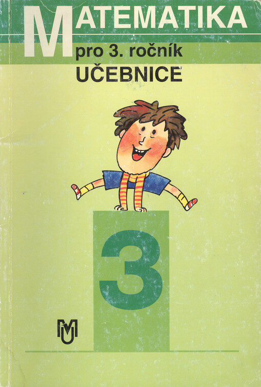 Matematika pro 3. ročník základní školy : učebnice