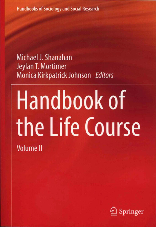 Handbook of the life course. Volume II