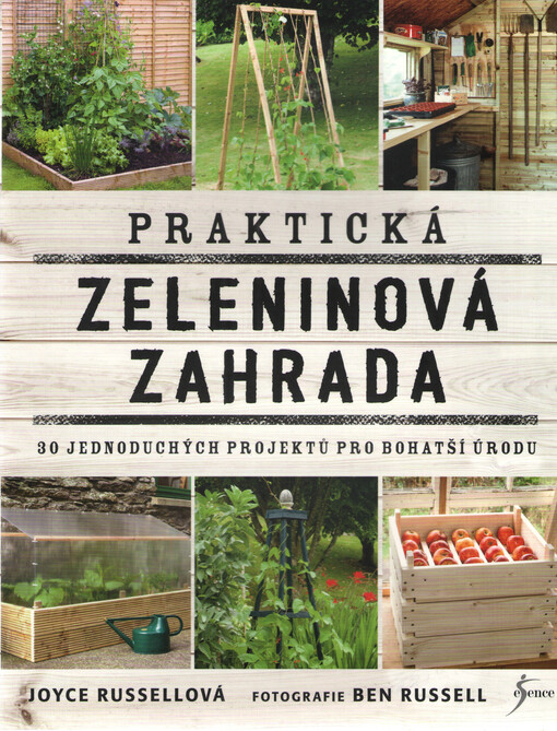 Praktická zeleninová zahrada