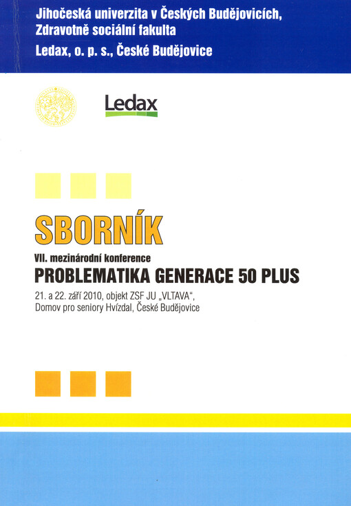 Sborník ... mezinárodní konference Problematika - Generace 50 plus