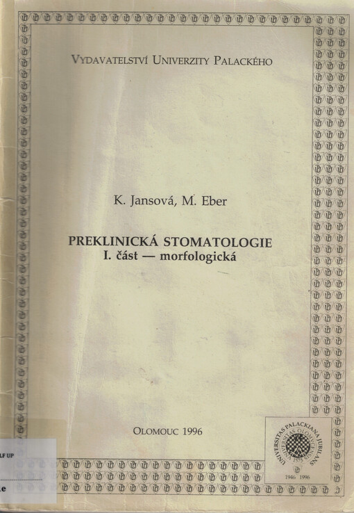 Preklinická stomatologie.I. část,Morfologická