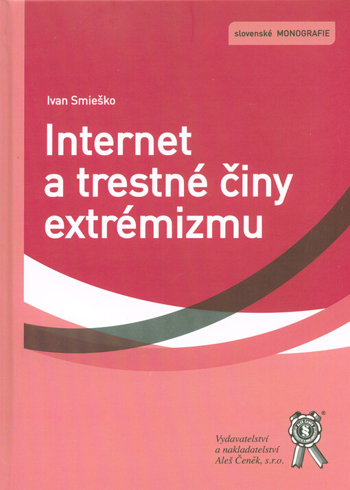 Internet a trestné činy extrémizmu