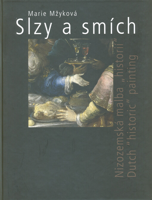 Nizozemská malba „historií“ / Dutch „historic“ painting