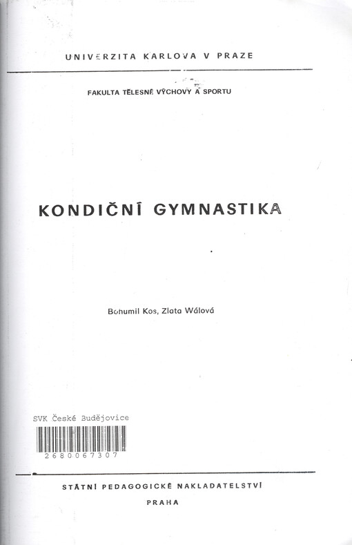 Kondiční gymnastika : určeno pro posl. fak. tělesné výchovy a sportu