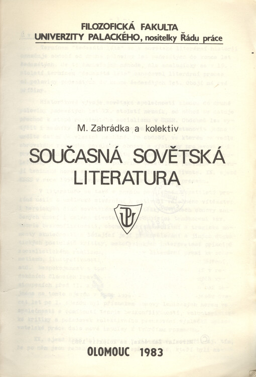 Současná sovětská literatura : Určeno pro posl. 2. a 3. roč. filozof. fak. a PdF UP [pedagog. fak. Univ. Palackého], doplňující studium FF UP a UJEP [Univ. J. E. Purkyně] Brno