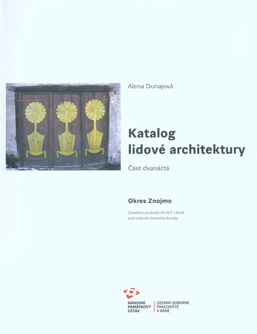 Katalog lidové architektury. Část dvanáctá, Okres Znojmo