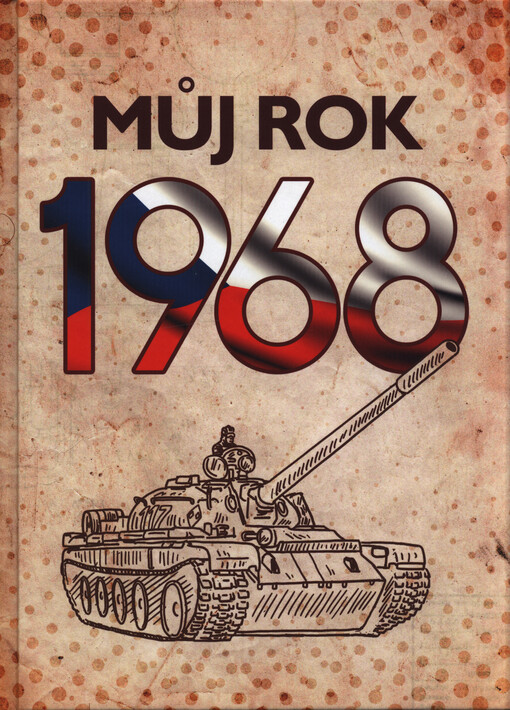 Můj rok 1968