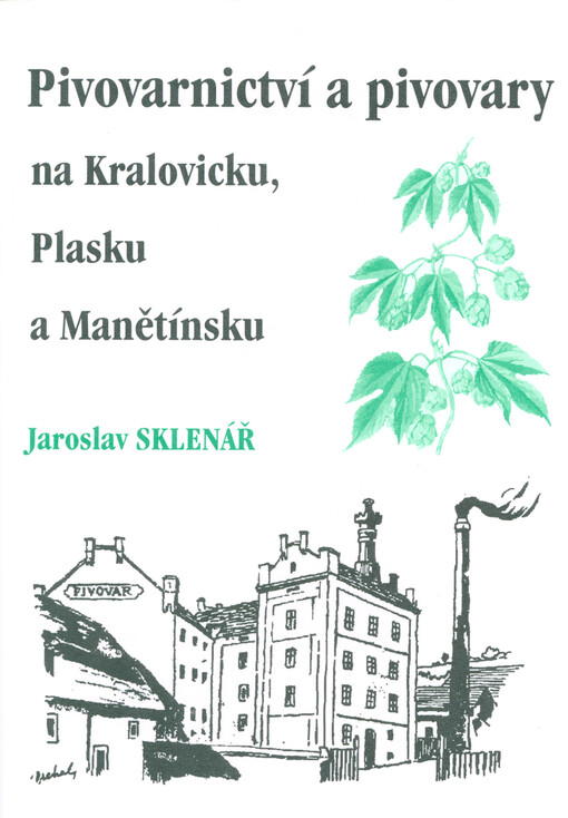 Pivovarnictví a pivovary na Kralovicku, Plasku a Manětínsku