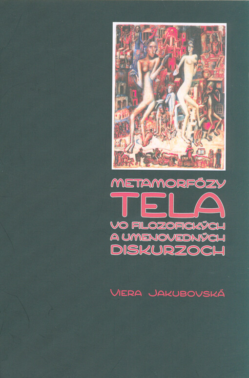 Metamorfózy tela vo filozofických a umenovedných diskurzoch
