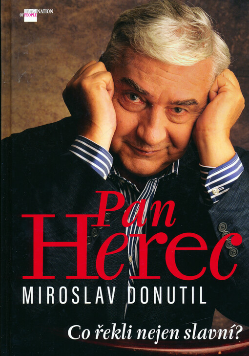 Pan herec Miroslav Donutil : co řekli nejen slavní?
