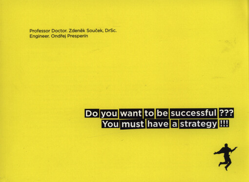 Do you want to be successfull??? : you must have a strategy!!!