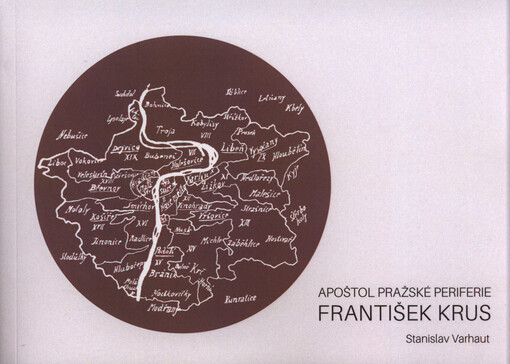 František Krus : apoštol pražské periferie