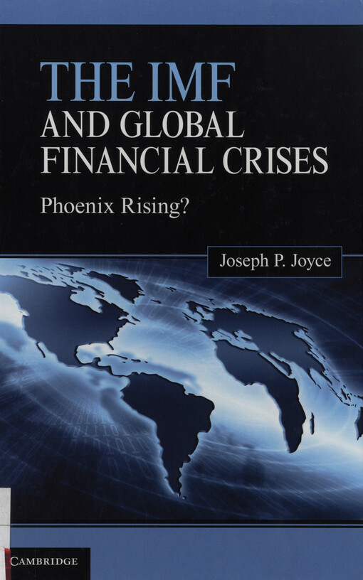 The IMF and global financial crises :Phoenix rising?