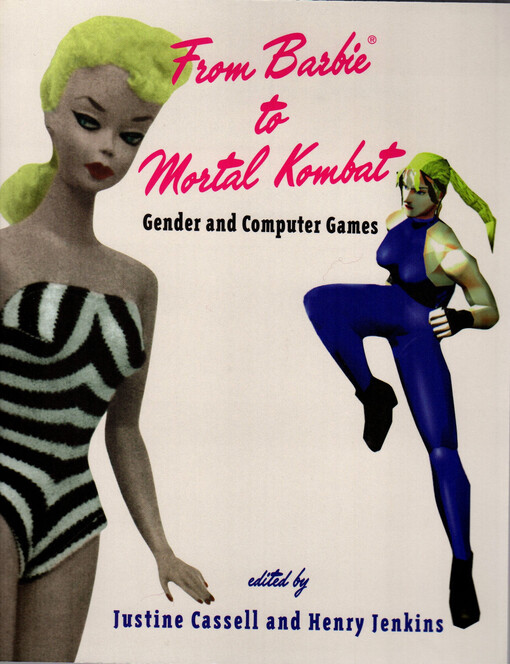 From Barbie to Mortal Kombat : gender and computer games