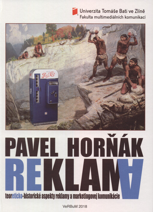 Reklama : teoreticko-historické aspekty reklamy a marketingovej komunikácie