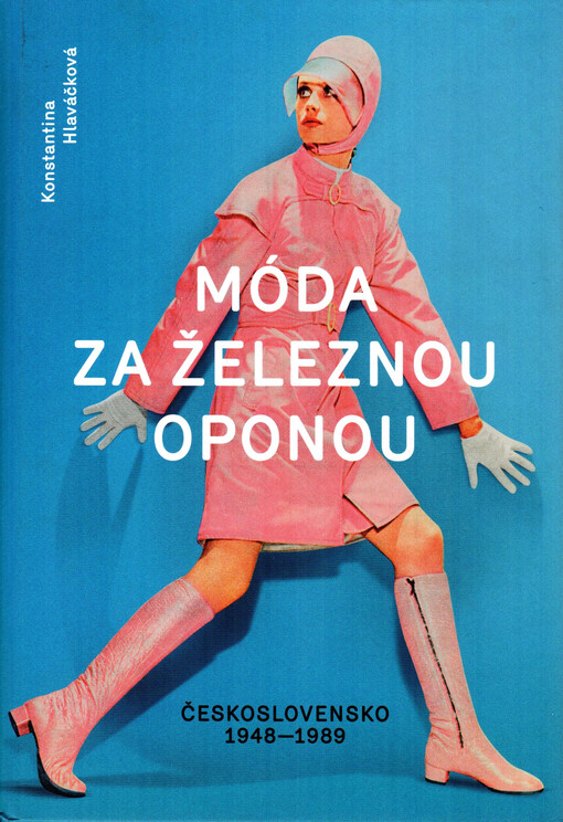 Móda za železnou oponou | Hlaváčková Konstantina - e-kniha