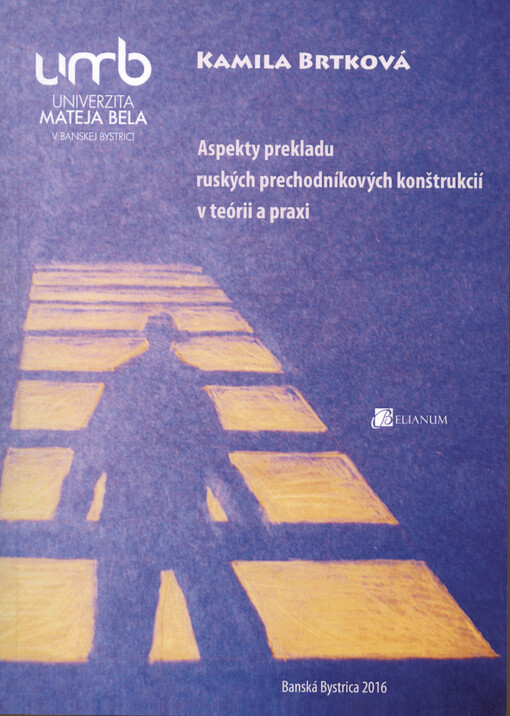 Aspekty prekladu ruských prechodníkových konštrukcií v teórii a praxi