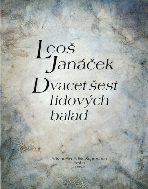 Dvacet šest lidových balad [zpěv a klavír]