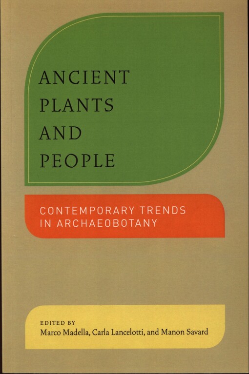 Ancient plants and people : contemporary trends in archaeobotany