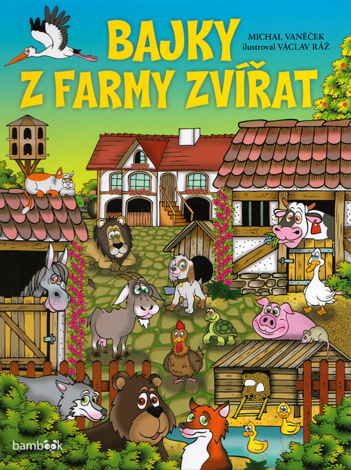 Bajky z farmy zvířat | Vaněček Michal, Ráž Václav - e-kniha