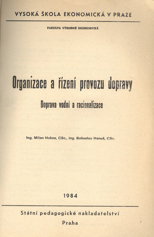 Organizace a řízení provozu dopravy :doprava vodní a racionalizace, 2. vyd.