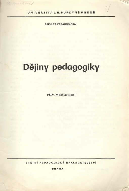 Dějiny pedagogiky : určeno pro posl. fak. pedagog.