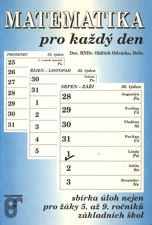 Matematika pro každý den : sbírka úloh nejen pro žáky 5. až 9. ročníků základních škol