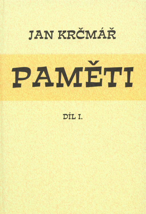 Jan Krčmář - Paměti díl I.