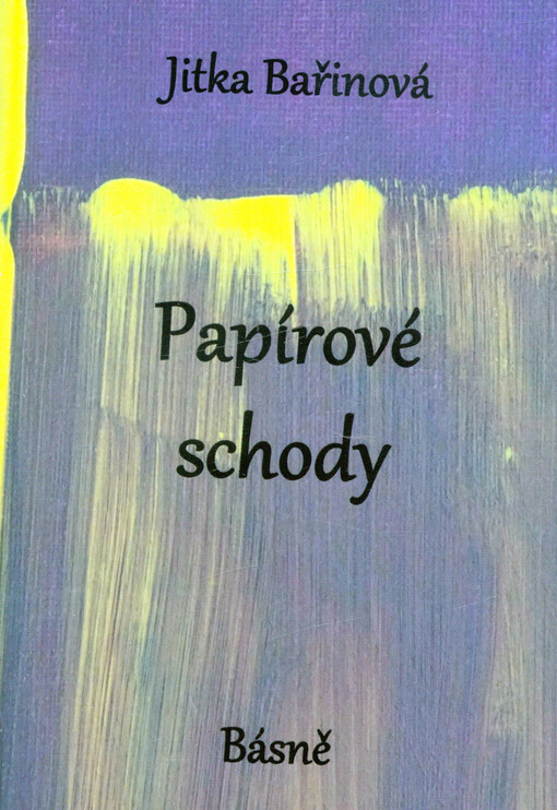 Papírové schody : básně