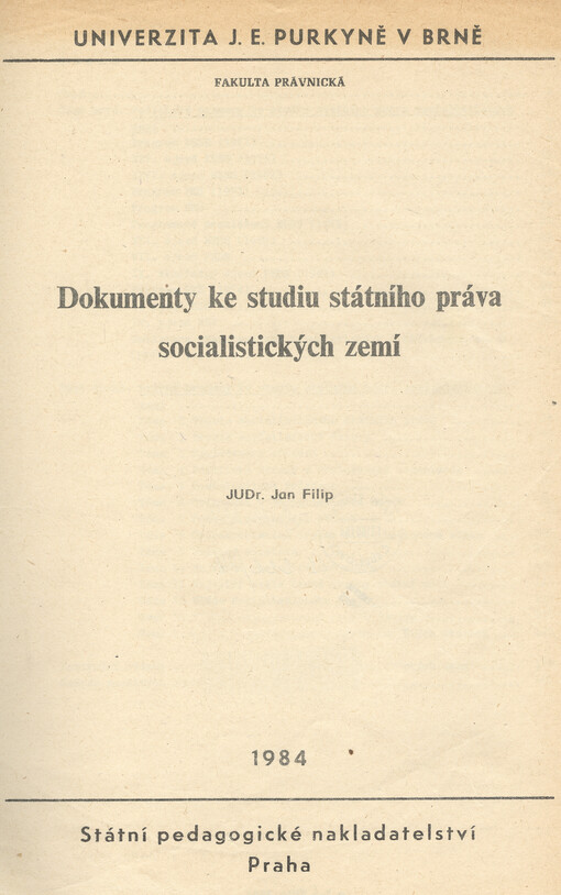 Dokumenty ke studiu státního práva socialistických zemí :určeno pro posl. fak. právnické