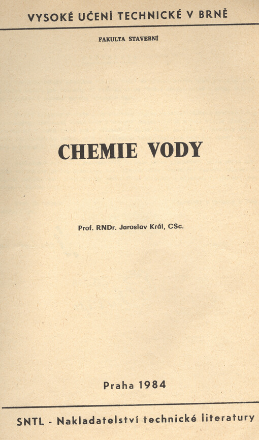 Chemie vody :určeno pro posl. fak. stavební