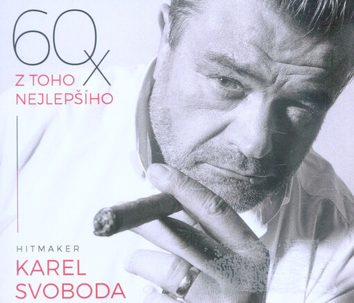 Hitmaker Karel Svoboda : 60x z toho nejlepšího