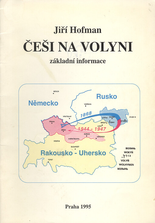 Češi na Volyni :základní informace