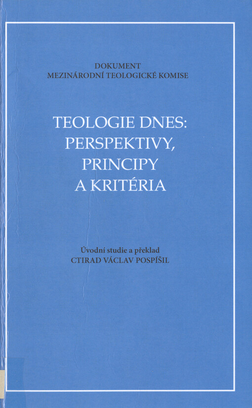 Teologie dnes: perspektivy, principy a kritéria